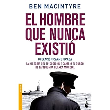 El Hombre Que Nunca Existió (Divulgación. Historia)