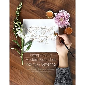 Flourishing: Incorporating Modern Flourishes into Your Lettering - Guide and Workbook