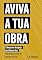 Livro Aviva a tua obra: O despertar da Igreja nos últimos dias