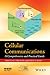 Cellular Communications: A Comprehensive and Practical Guide (IEEE Series on Digital & Mobile Communication Book 18) by Nishith Tripathi, Jeffrey H. Reed