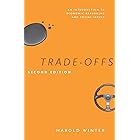 Trade-Offs: An Introduction to Economic Reasoning and Social Issues, Second Edition