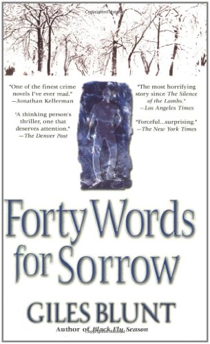 Forty Words for Sorrow: A Thriller