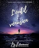L'outil vénusien : Un outil de guérison. Un outil d'harmonisation (Les mini-ebook spirituels by Lu by Lulumineuse BeLight