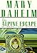 The Alpine Escape (An Emma Lord Mystery)