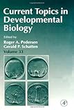 Current Topics in Developmental Biology, , 0121531333