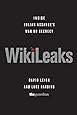 WikiLeaks: Inside Julian Assange's War on Secrecy