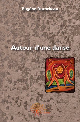 Autour d'une Danse (French Edition) by (Paperback)