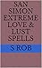 San Simon Extreme Love & Lust Spells