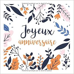 Amazon Com Joyeux Anniversaire Carnet De Notes Cadeau Pour Feter Un Anniversaire French Edition Olivier Editions Libros