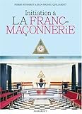 Initiation ÃƒÂ  la franc-maÃƒÂ§onnerie by 