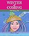 Winter Is Coming: Adult Coloring Book (Great New Christmas Gift Idea 2019 - 2020, Stress Relieving Creative Fun Drawings For Grownups & Teens to Reduce Anxiety & Relax) by 