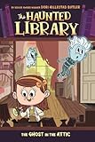 The Ghost in the Attic #2 (The Haunted Library)