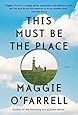 This Must Be the Place: A novel