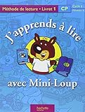J'apprends à lire avec Mini-Loup CP - Livret 1 broché - Ed.2000 (French Edition) by