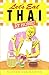 Let's Eat Thai at Home by