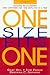 One Size Fits One: Building Relationships One Customer and One Employee at a Time - Book by Gary Heil