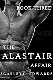 The Alastair Affair 3: Dani (A Billionaire Dark Romance)