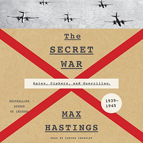 Download The Secret War: Spies, Ciphers, and Guerrillas, 1939-1945