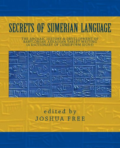 Secrets of Sumerian Language: The Archaic History