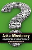 Ask a Missionary: Time-Tested Answers from Those Who've Been There Before by John McVay