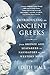 Introducing the Ancient Greeks: From Bronze Age Seafarers to Navigators of the Western Mind