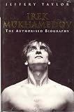 Image de Irek Mukhamedov: The Authorised Biography