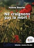 Ne craignons pas la mort ! by 