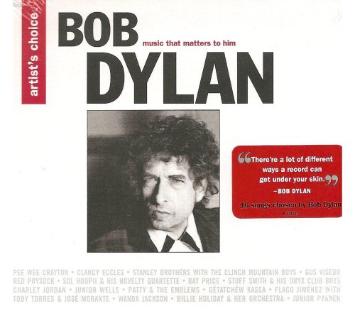 Artist's Choice: Bob Dylan (Music That Matters To Him)