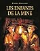 Les enfants de la mine by 