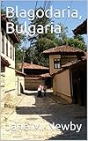 Blagodaria, Bulgaria by