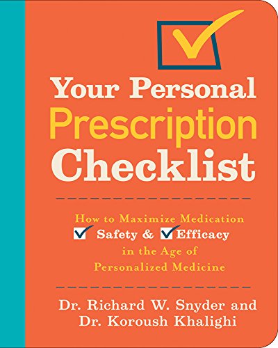 Download Your Personal Prescription Checklist: How to Maximize Medication Safety and Efficacy in the Age of Personalized Medicine