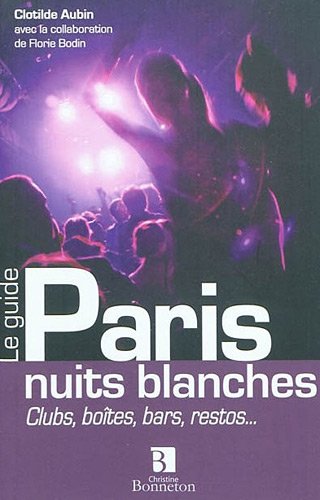 Paris nuits blanches