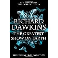 The Greatest Show on Earth: The Evidence for Evolution