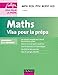 Maths - Visa pour la prépa - 3e éd. - MPSI-PCSI-PTSI-BCPST-ECS by