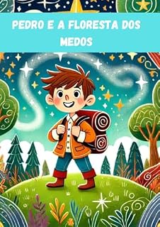 Livro Pedro e a Floresta dos Medos