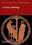 A Greek Anthology (Reading Greek)
