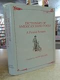 Image de Dictionary of American Hand Tools: A Pictorial Synopsis