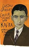Conversations with Kafka (Second Edition) (New Directions Paperbook Book 1217) by Gustav Janouch, Francine Prose