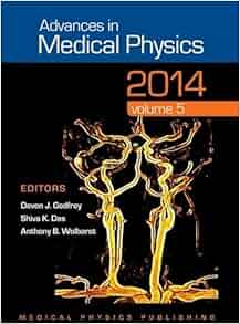 Advances In Medical Physics 2014 9781930524637 Medicine