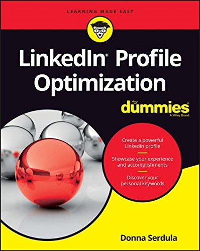 Download LinkedIn Profile Optimization For Dummies (For Dummies (Computers))
