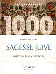 1000 merveilles de la sagesse juive