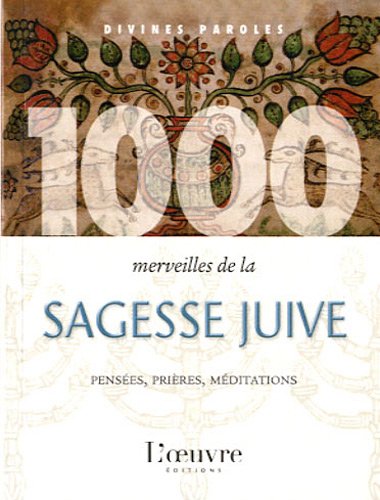 1000 merveilles de la sagesse juive