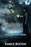 Shattered Souls (Witch Avenue Series #4)