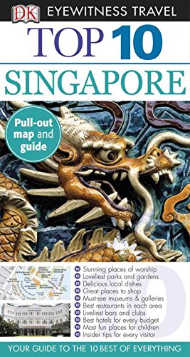 Top 10 Singapore (Eyewitness Top 10 Travel Guide)