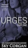 Urges (The Urges Series Book 1)