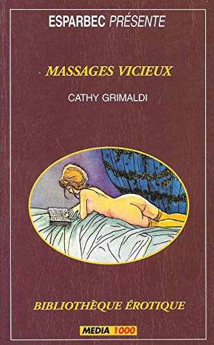 Massages vicieux