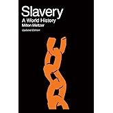 Slavery: A World History