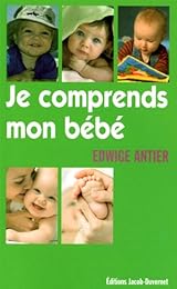 Je comprends mon bébé