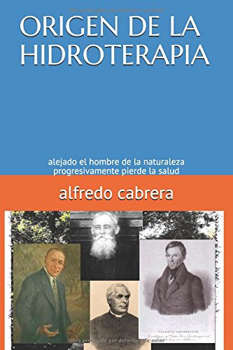 Origen de la hidroterapia: alejado el hombre de la natu…
