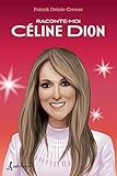 Raconte-Moi Celine Dion by 